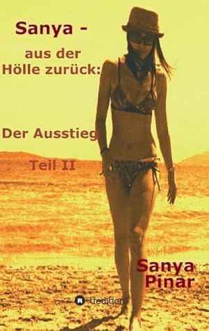Image du vendeur pour Sanya - aus der Hlle zurck : Der Ausstieg Teil II mis en vente par Smartbuy