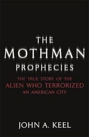 Bild des Verkufers fr The Mothman Prophecies, Film Tie-In, Engl. ed. zum Verkauf von Smartbuy