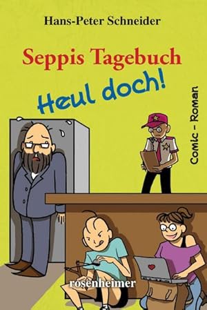 Immagine del venditore per Seppis Tagebuch - Heul doch! : Ein Comic-Roman Band 7 venduto da Smartbuy