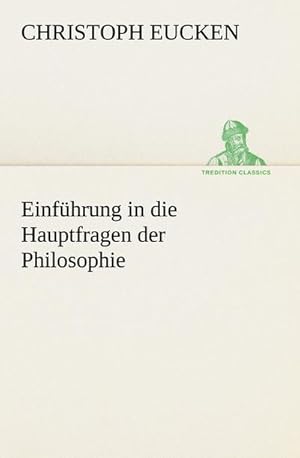 Bild des Verkufers fr Einfhrung in die Hauptfragen der Philosophie zum Verkauf von Smartbuy