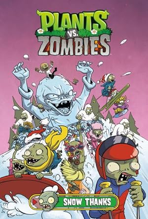 Seller image for Plants vs. Zombies Volume 13: Snow Thanks for sale by Smartbuy
