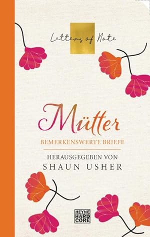 Seller image for Mtter - Letters of Note : Bemerkenswerte Briefe for sale by Smartbuy