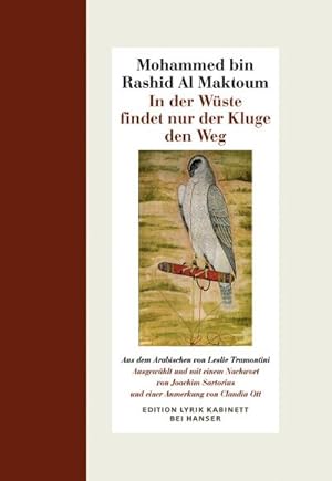 Image du vendeur pour In der Wste findet nur der Kluge den Weg : Gedichte. Edition Lyrik Kabinett mis en vente par Smartbuy