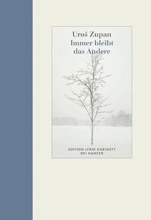 Immagine del venditore per Immer bleibt das Andere : Gedichte. Edition Lyrik Kabinett venduto da Smartbuy