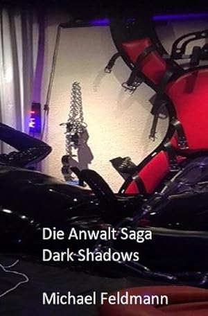 Bild des Verkufers fr Die Anwalt Saga : Dark Shadows zum Verkauf von Smartbuy