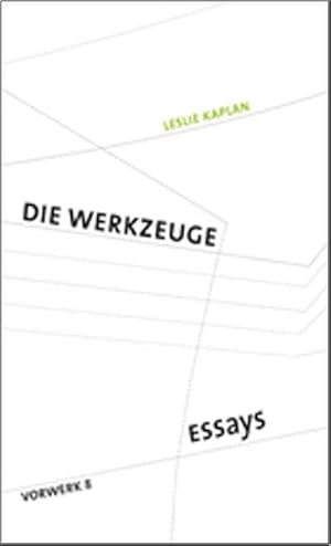 Bild des Verkufers fr Die Werkzeuge : Essays zum Verkauf von Smartbuy