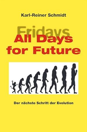 Seller image for All days for Future : Der nchste Schritt der Evolution for sale by Smartbuy