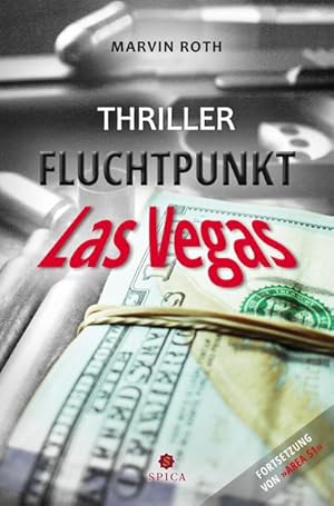 Bild des Verkufers fr Fluchtpunkt Las Vegas : Thriller zum Verkauf von Smartbuy