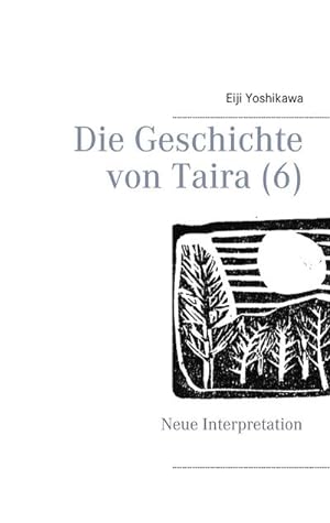 Seller image for Die Geschichte von Taira (6) : Neue Interpretation for sale by Smartbuy