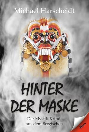 Seller image for Hinter der Maske : Der Mystik-Krimi aus dem Bergischen for sale by Smartbuy