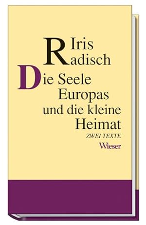 Seller image for Die Seele Europas und die kleine Heimat : Zwei Texte for sale by Smartbuy