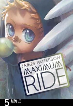 Seller image for James Patterson Maximum Ride, Manga, English edition. Vol.5 for sale by Smartbuy