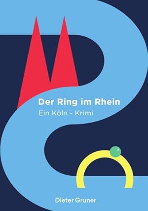 Bild des Verkufers fr Kln-Krimi / Der Ring im Rhein : Ein Kln-Krimi zum Verkauf von Smartbuy