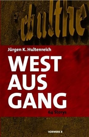 Seller image for Westausgang : 64 Storys for sale by Smartbuy