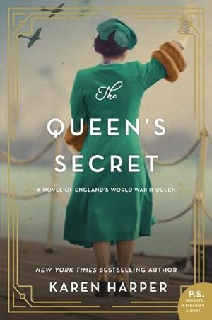 Bild des Verkufers fr The Queen's Secret : A Novel of England's World War II Queen zum Verkauf von Smartbuy
