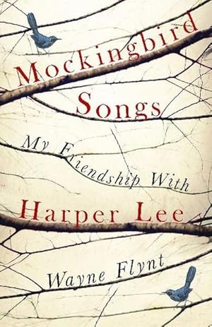 Bild des Verkufers fr Mockingbird Songs : My Friendship with Harper Lee zum Verkauf von Smartbuy