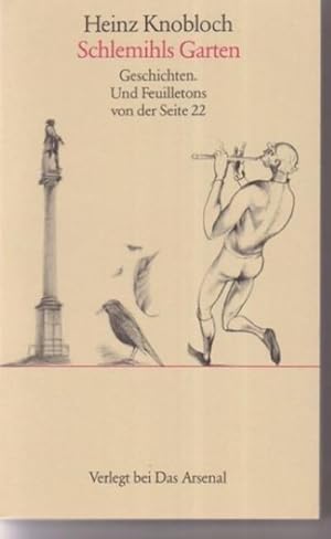 Image du vendeur pour Schlemihls Garten : Geschichten. Und Feuilletons von der Seite 22 mis en vente par Smartbuy