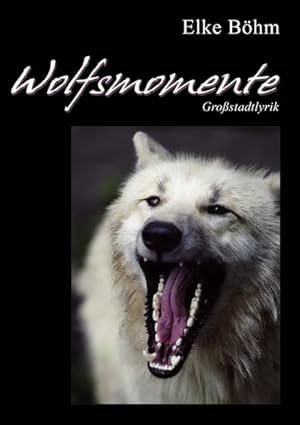Immagine del venditore per Wolfsmomente venduto da Smartbuy