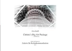 Seller image for Christo Big Air Package - A Reflection for sale by Smartbuy