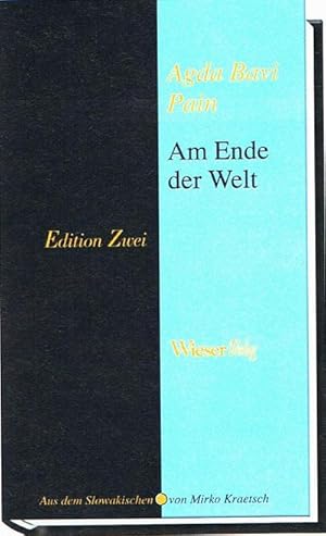 Seller image for Am Ende der Welt : Roman. Ausgezeichnet mit dem Bank Austria Literaris 2008 for sale by Smartbuy
