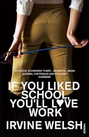 Image du vendeur pour If You Liked School, You'll Love Work mis en vente par Smartbuy