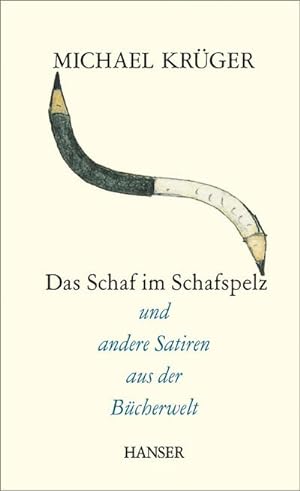 Seller image for Das Schaf im Schafspelz : Und andere Satiren aus der Bcherwelt for sale by Smartbuy