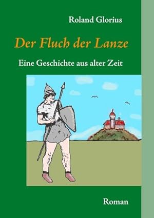 Seller image for Der Fluch der Lanze for sale by Smartbuy