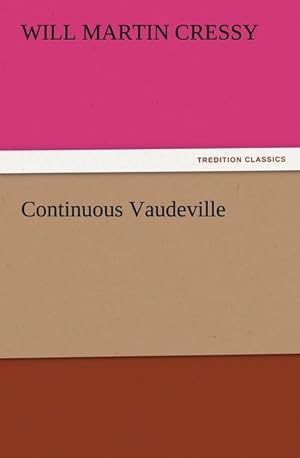 Seller image for Continuous Vaudeville for sale by Smartbuy