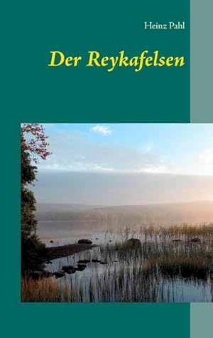 Seller image for Der Reykafelsen for sale by Smartbuy