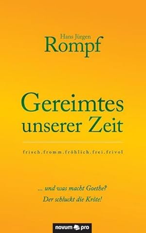 Seller image for Gereimtes unserer Zeit : frisch.fromm.frhlich.frei.frivol for sale by Smartbuy