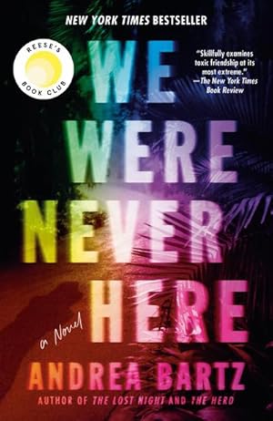 Bild des Verkufers fr We Were Never Here : A Novel zum Verkauf von Smartbuy