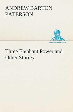Bild des Verkufers fr Three Elephant Power and Other Stories zum Verkauf von Smartbuy