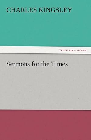 Bild des Verkufers fr Sermons for the Times zum Verkauf von Smartbuy