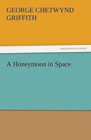 Bild des Verkufers fr A Honeymoon in Space zum Verkauf von Smartbuy