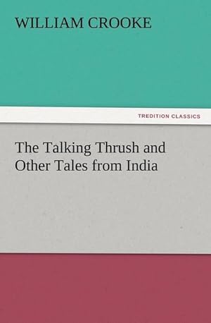 Bild des Verkufers fr The Talking Thrush and Other Tales from India zum Verkauf von Smartbuy