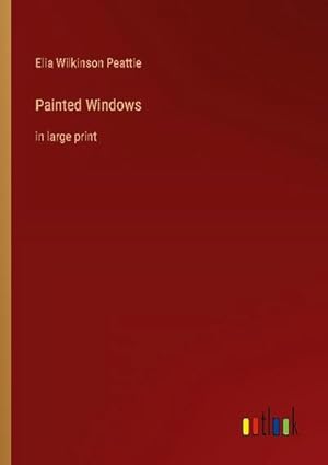 Bild des Verkufers fr Painted Windows : in large print zum Verkauf von Smartbuy