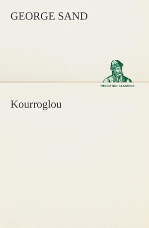 Image du vendeur pour Kourroglou mis en vente par Smartbuy