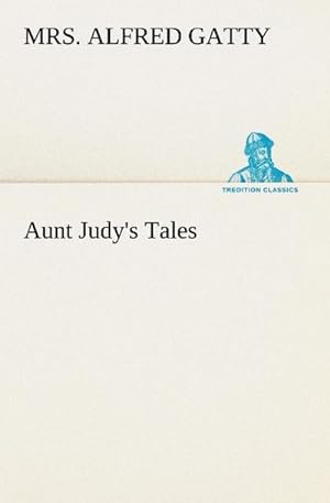 Bild des Verkufers fr Aunt Judy's Tales zum Verkauf von Smartbuy