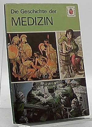 Seller image for Die Geschichte der Medizin for sale by Antiquariat Unterberger