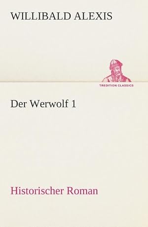 Bild des Verkufers fr Der Werwolf 1 : Historischer Roman zum Verkauf von Smartbuy