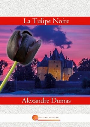 Seller image for La Tulipe Noire for sale by Smartbuy