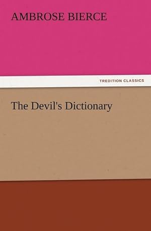 Bild des Verkufers fr The Devil's Dictionary zum Verkauf von Smartbuy