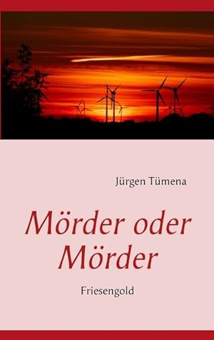 Seller image for Mrder oder Mrder : Friesengold for sale by Smartbuy