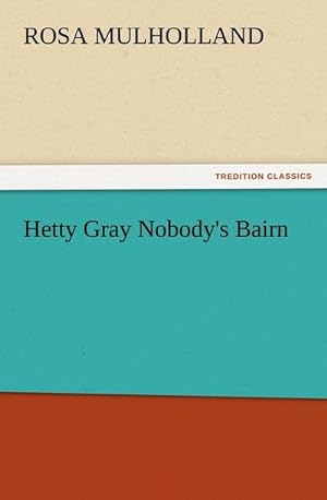 Bild des Verkufers fr Hetty Gray Nobody's Bairn zum Verkauf von Smartbuy