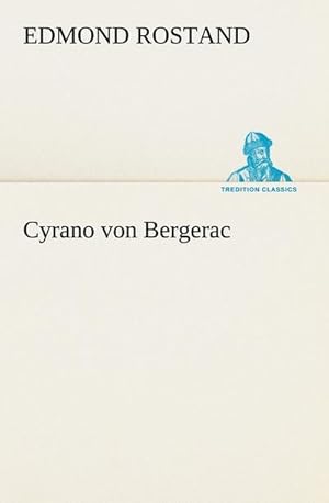 Seller image for Cyrano von Bergerac for sale by Smartbuy