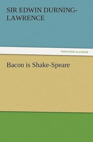 Bild des Verkufers fr Bacon is Shake-Speare zum Verkauf von Smartbuy