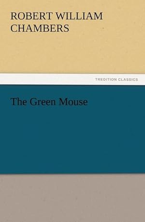 Bild des Verkufers fr The Green Mouse zum Verkauf von Smartbuy