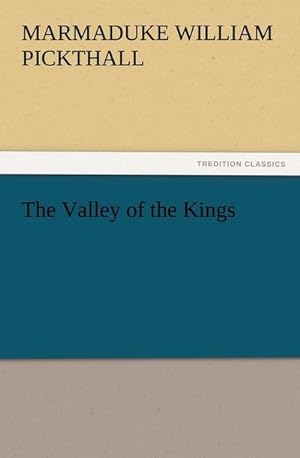 Bild des Verkufers fr The Valley of the Kings zum Verkauf von Smartbuy