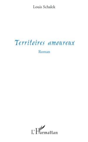 Immagine del venditore per Territoires amoureux : Roman venduto da Smartbuy