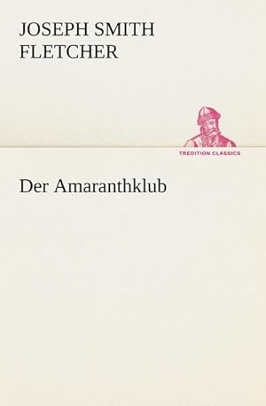 Bild des Verkufers fr Der Amaranthklub zum Verkauf von Smartbuy